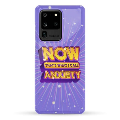 Now That's What I Call Anxiety Phone Case