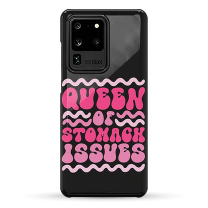 Queen of Stomach Issues Phone Case