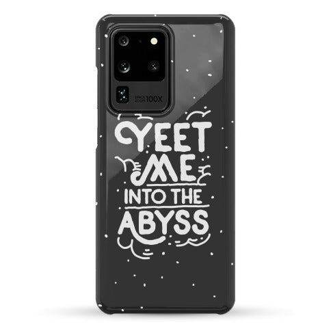 Yeet Me into the Abyss Phone Case