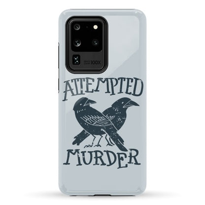Attempted Murder Phone Case