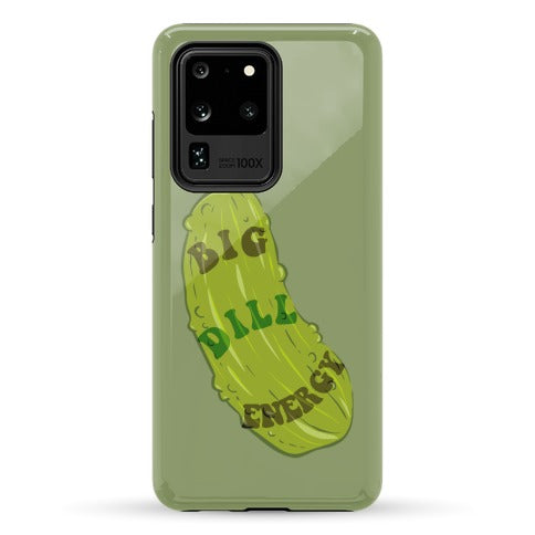 Big Dill Energy Phone Case