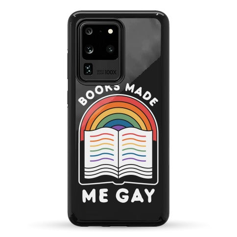 Books Made Me Gay Phone Case