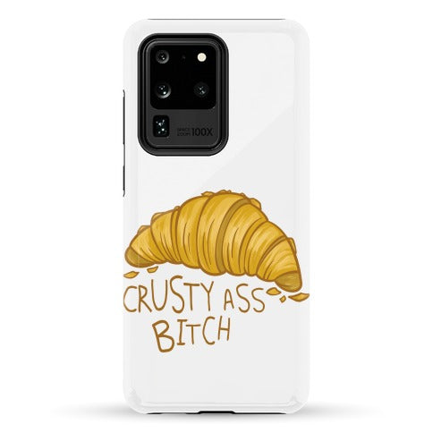 Crusty Ass Bitch Croissant Phone Case