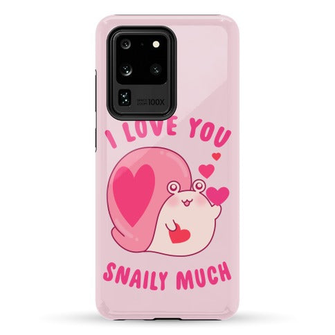 I Love You Snaily Much Phone Case