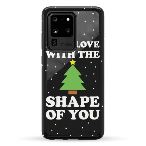 I'm In Love With The Shape Of You Christmas Tree Phone Case