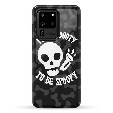 It's My Dooty To Be Spoopy Phone Case
