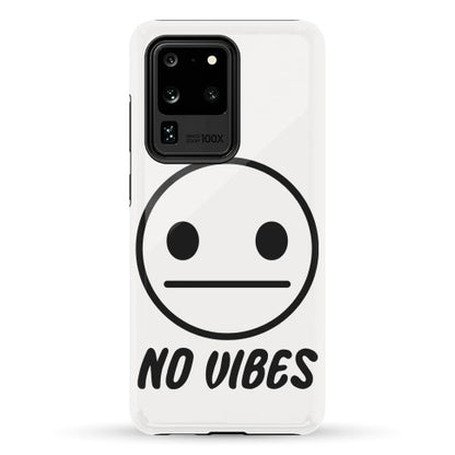 No Vibes  Phone Case