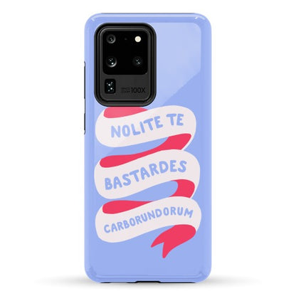 Nolite Te Bastardes Carborundorum Banner Phone Case