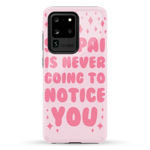 Senpai is Never Going to Notice You Phone Case
