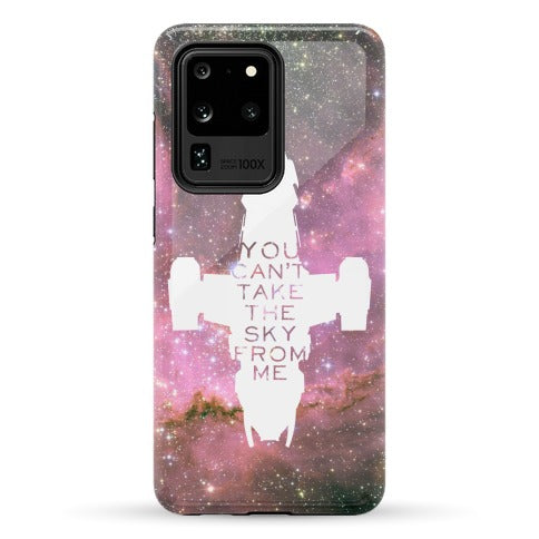 You Can't Take The Sky From Me Phone Case