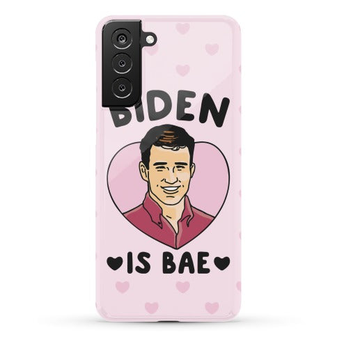 Biden Is Bae Phone Case