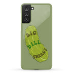 Big Dill Energy Phone Case
