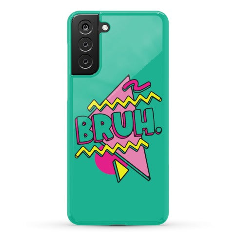 Bruh 90s Parody Phone Case