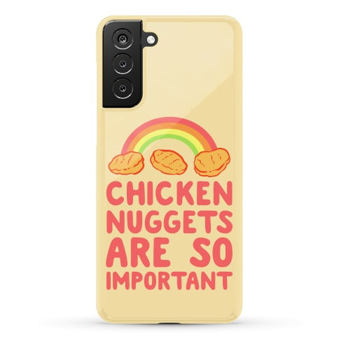 Chicken Nuggets Are So Important Phone Case