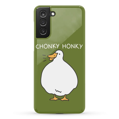 Chonky Honky Phone Case