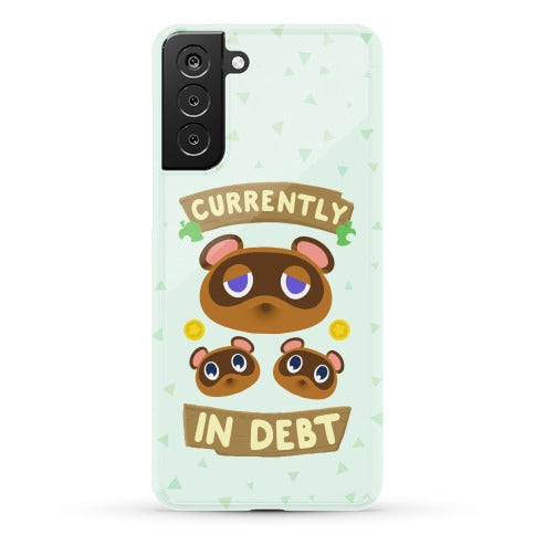 Currently In Debt Phone Case