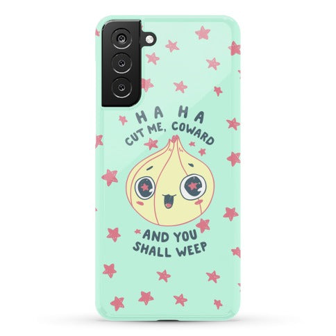 Cut Me Coward (Onion) Phone Case