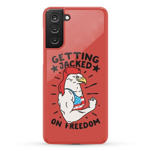 Getting Jacked On Freedom Phone Case