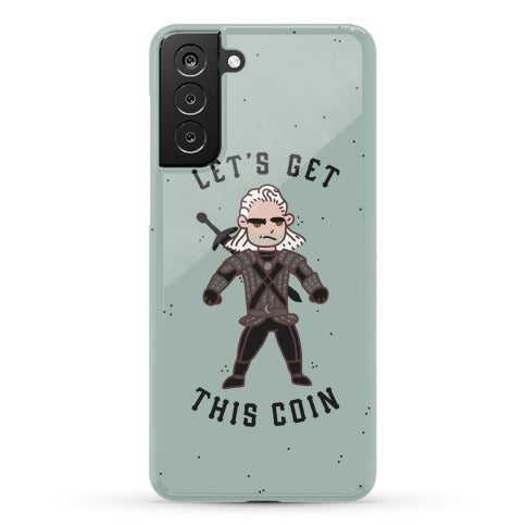 Let's Get This Coin Phone Case