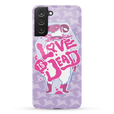Love Is Dead Phone Case