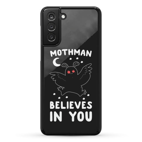Mothman Believes in You Phone Case