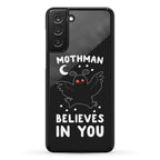 Mothman Believes in You Phone Case