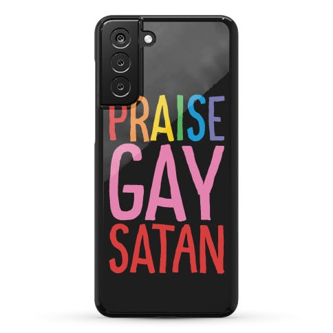 Praise Gay Satan Phone Case