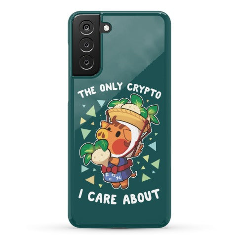 The Only Crypto I Care About Phone Case