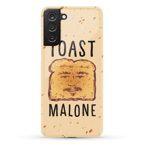 Toast Malone  Phone Case
