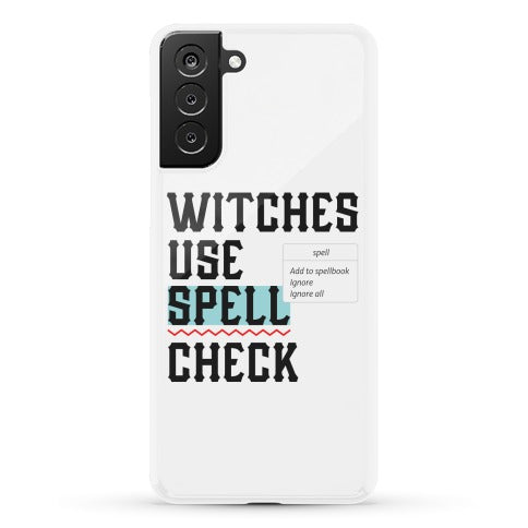 Witches Use Spell Check Phone Case