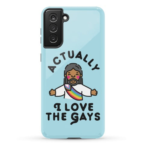 Actually, I Love The Gays (Brown Jesus) Phone Case