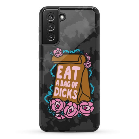 Eat A Bag of Dicks Phone Case