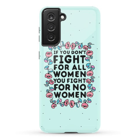 Fight For All Women Phone Case