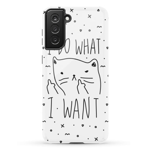 I Do What I Want Cat Phone Case