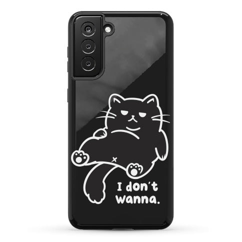 I Don't Wanna (black) Phone Case