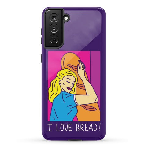 I Love Bread Phone Case