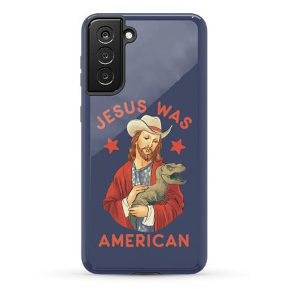 Jesus Was American Phone Case