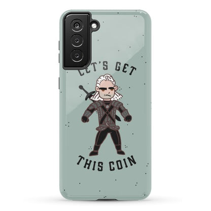 Let's Get This Coin Phone Case