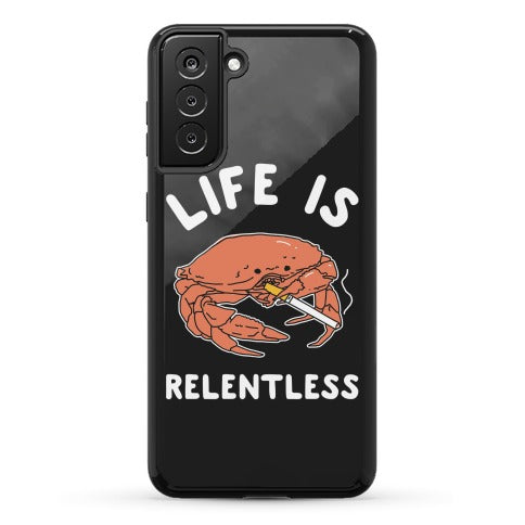 Life is Relentless Phone Case