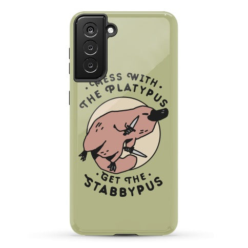 Mess With The Platypus Get the Stabbypus Phone Case