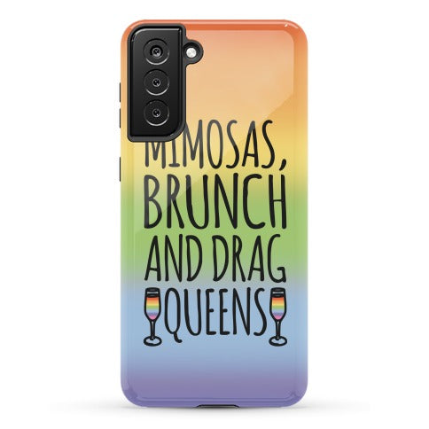 Mimosas Brunch and Drag Queens  Phone Case