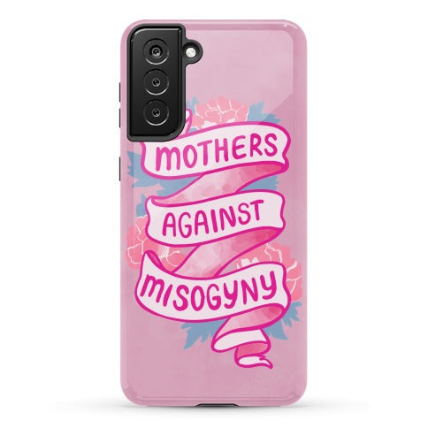 Mothers Against Misogyny Phone Case