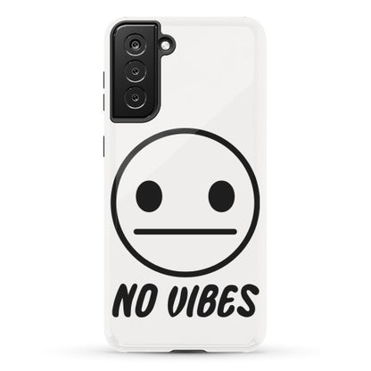 No Vibes  Phone Case