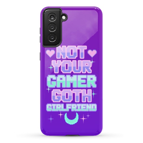 Not Your Gamer Goth Girlfriend Phone Case