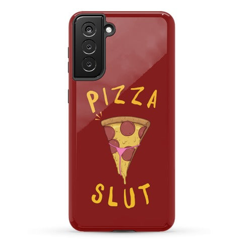 Pizza Slut Phone Case