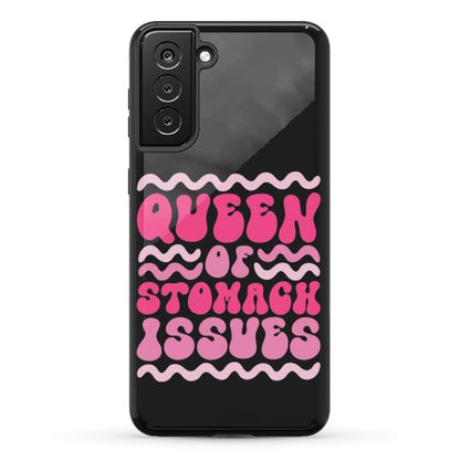 Queen of Stomach Issues Phone Case