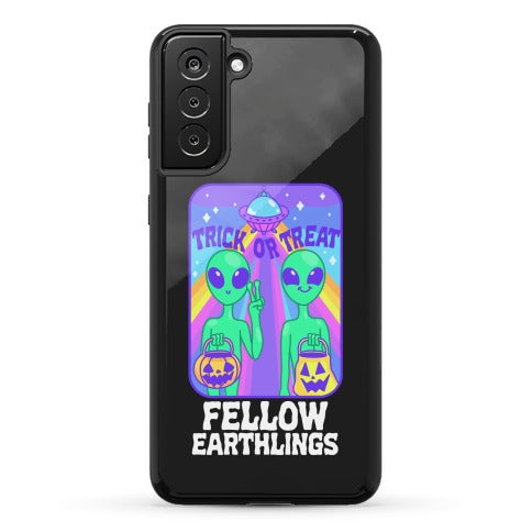 Trick Or Treat Fellow Earthlings Phone Case
