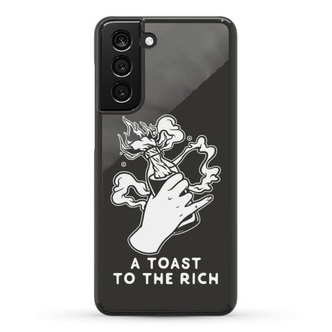 A Toast To The Rich Phone Case