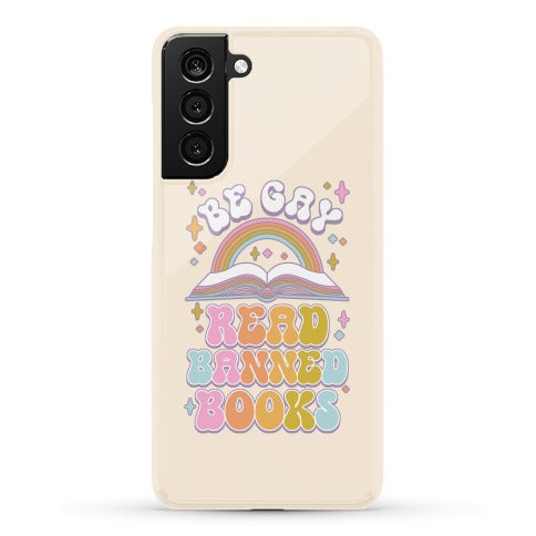 Be Gay Read Banned Books Phone Case