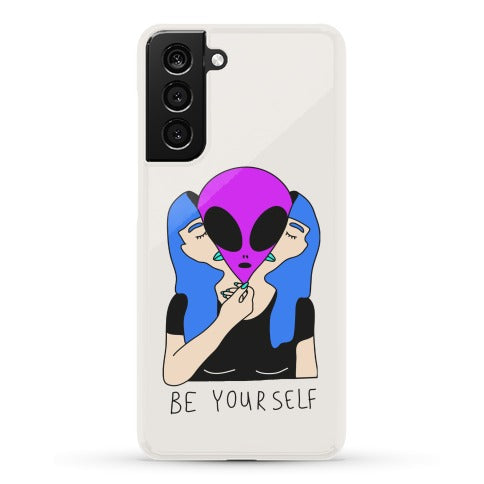 Be Yourself Alien Phone Case